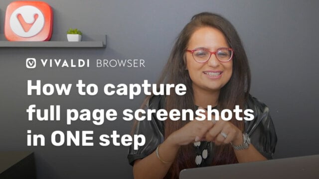 Picture of Vivaldi colleague with following title as overlay: "How to capture full page screenshots in ONE step"